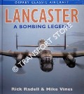 Lancaster - A Bombing Legend by RADELL, Nick & VINES, Mike 